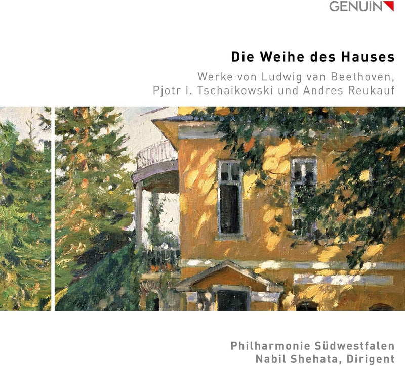 Die Weihe Des Hauses: Werke Von Ludwig Van Beethoven,...