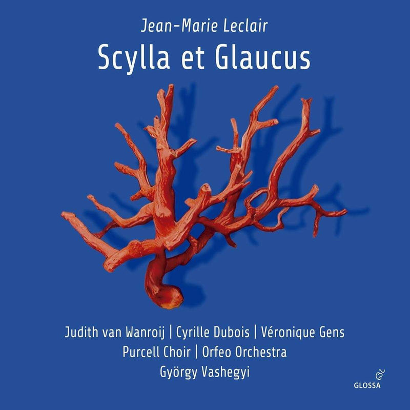 Jean-Marie Leclair: Scylla Et Glaucus