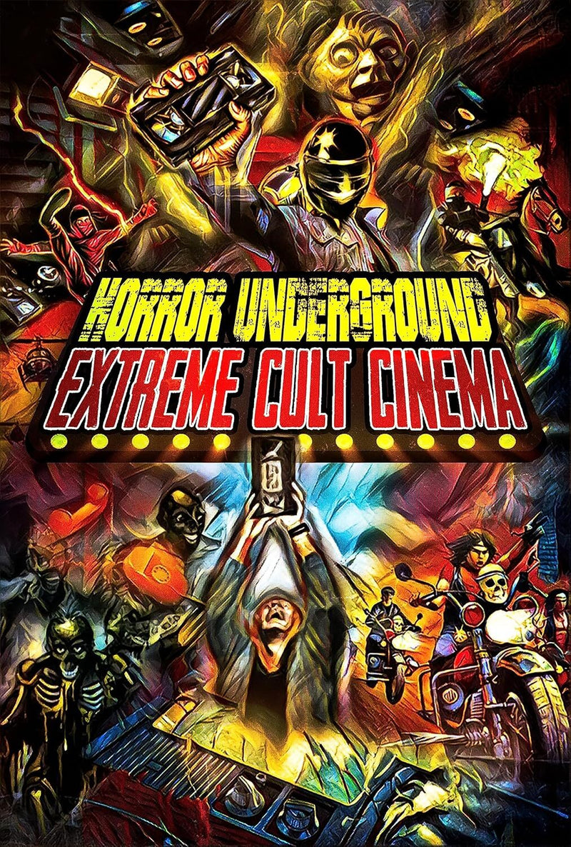 Horror Underground: Extreme Cult Cinema