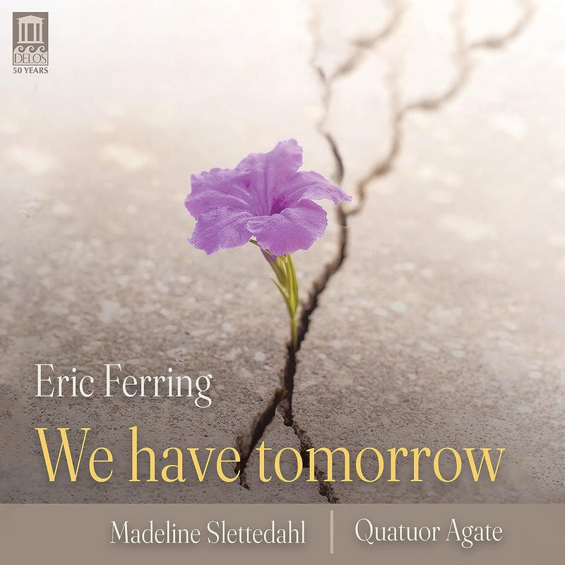 Eric Ferring: We Have Tomorrow