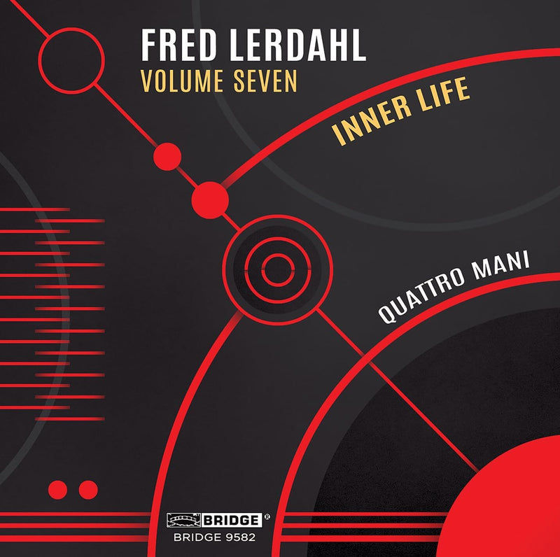 Fred Lerdahl: Inner Life - Volume 7