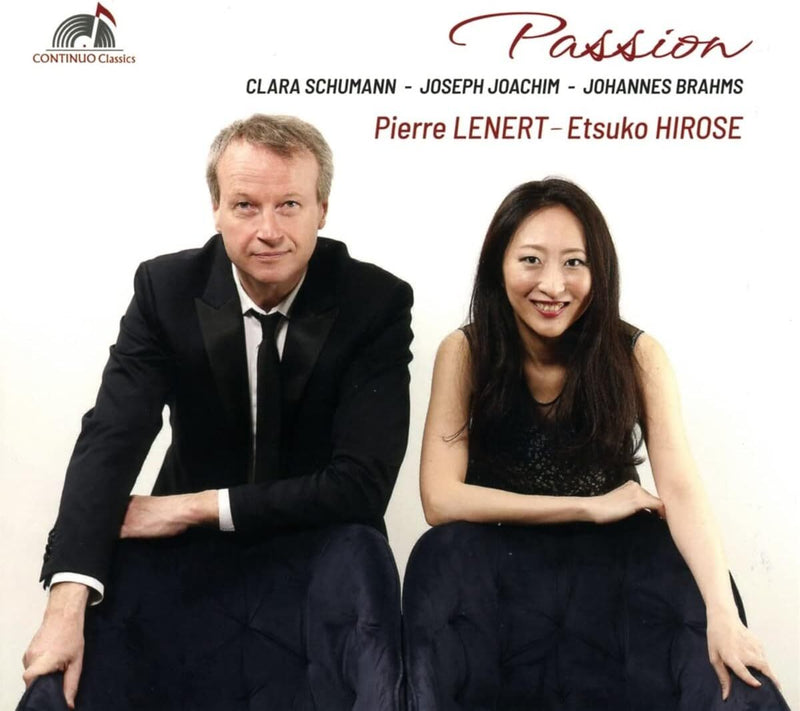 Clara Schumann/Joseph Joachim/Johannes Brahms: Passion