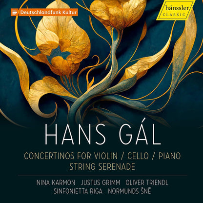 Hans Gál: Concertinos for Violin/cello/piano/String Serenade