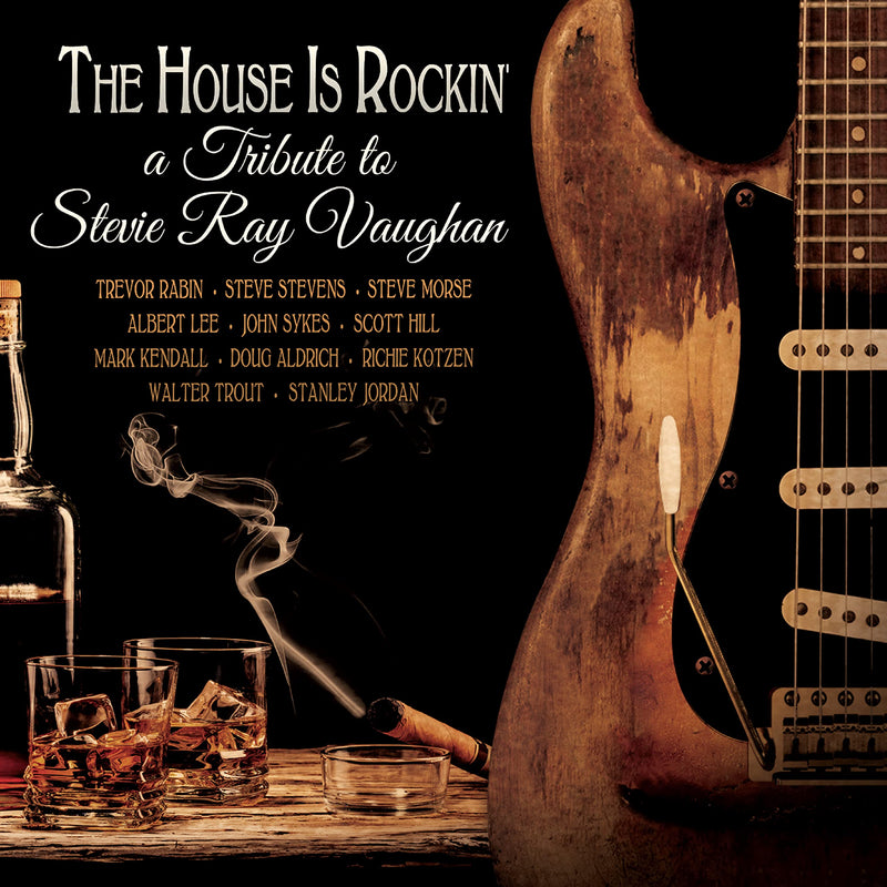 The House Is Rockin'-a Tribute to Stevie Vaughan
