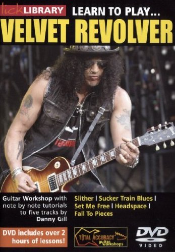 Lick Library: Learn To Play Velvet Revolver
