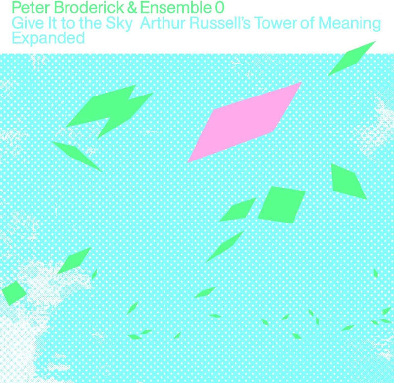 Give It to the Sky: Arthur Russell's Tower of Meaning