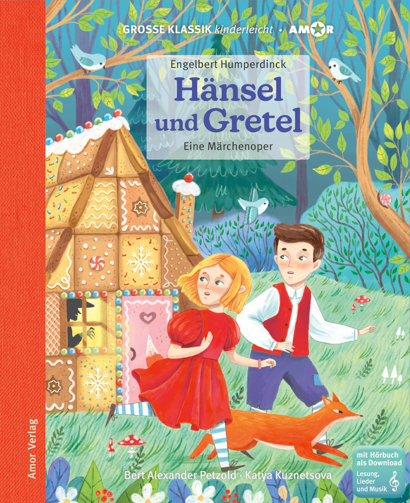 Hänsel und Gretel. Eine Märchenoper.: Große Klassik kinderleicht. (Buch mit CD