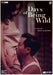 Days of being wild