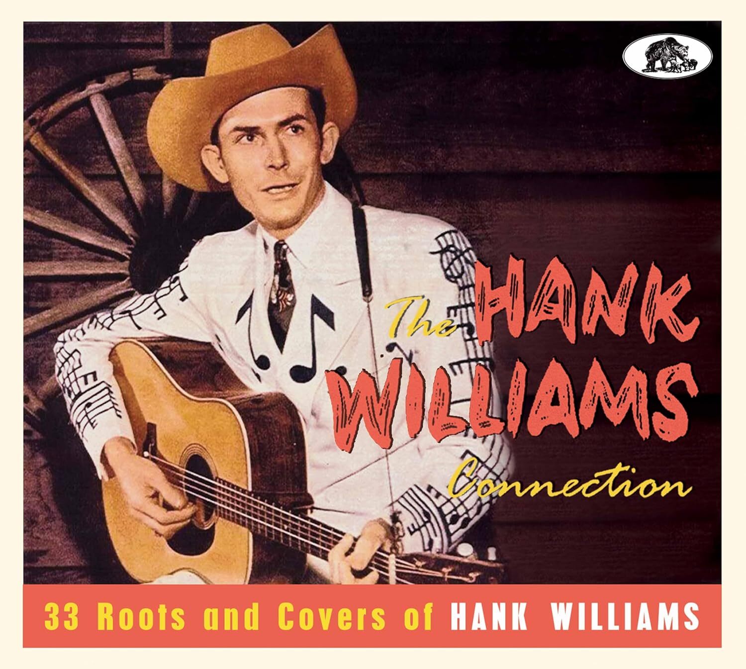 The Hank Williams Connection: 33 Roots and Covers of Hank Williams
