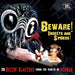 Beware! Insects and Spiders!: 28 Buzzin' Blasters from the Vaults of Horror