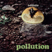 Pollution - 180-Gram White Colored Vinyl