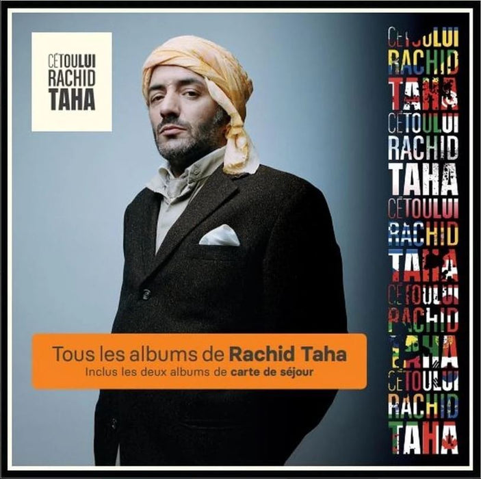 Cékilui: Tous Les Albums De Rachid Taha