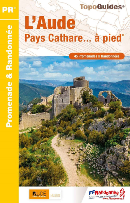 Aude Pays Cathare à pied 45PR