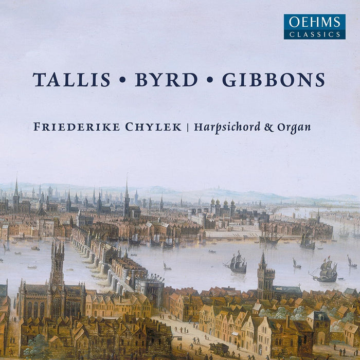 Friederike Chylek: Tallis/Byrd/Gibbons