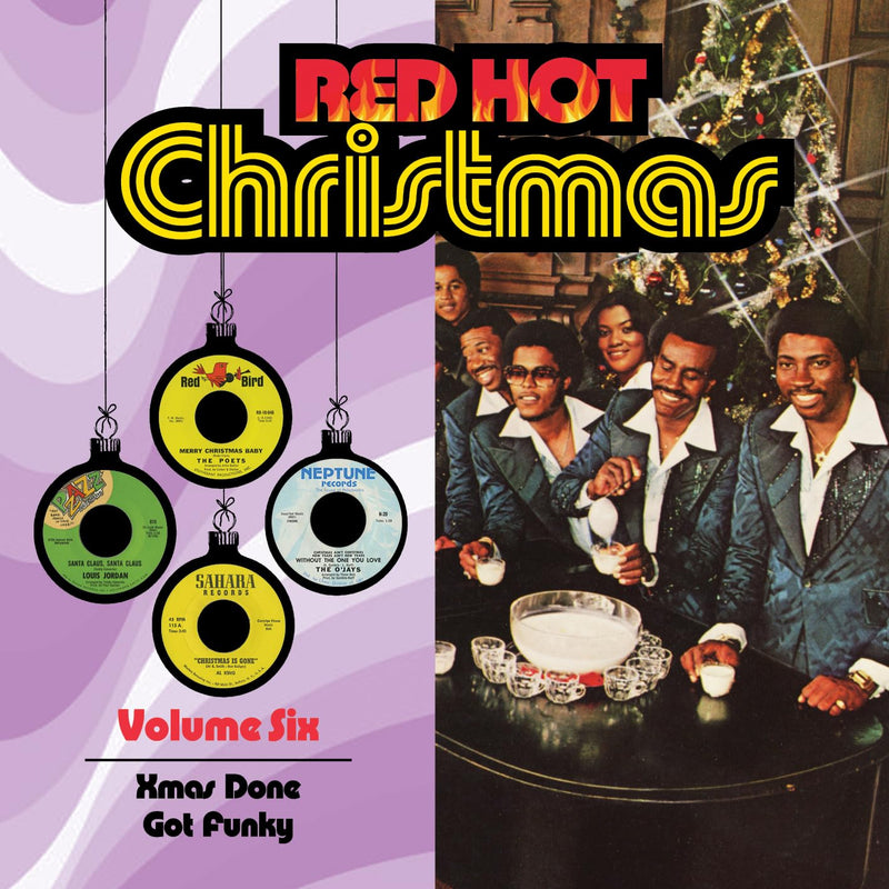 Red Hot Christmas, Vol. 6: Xmas Done Got Funky