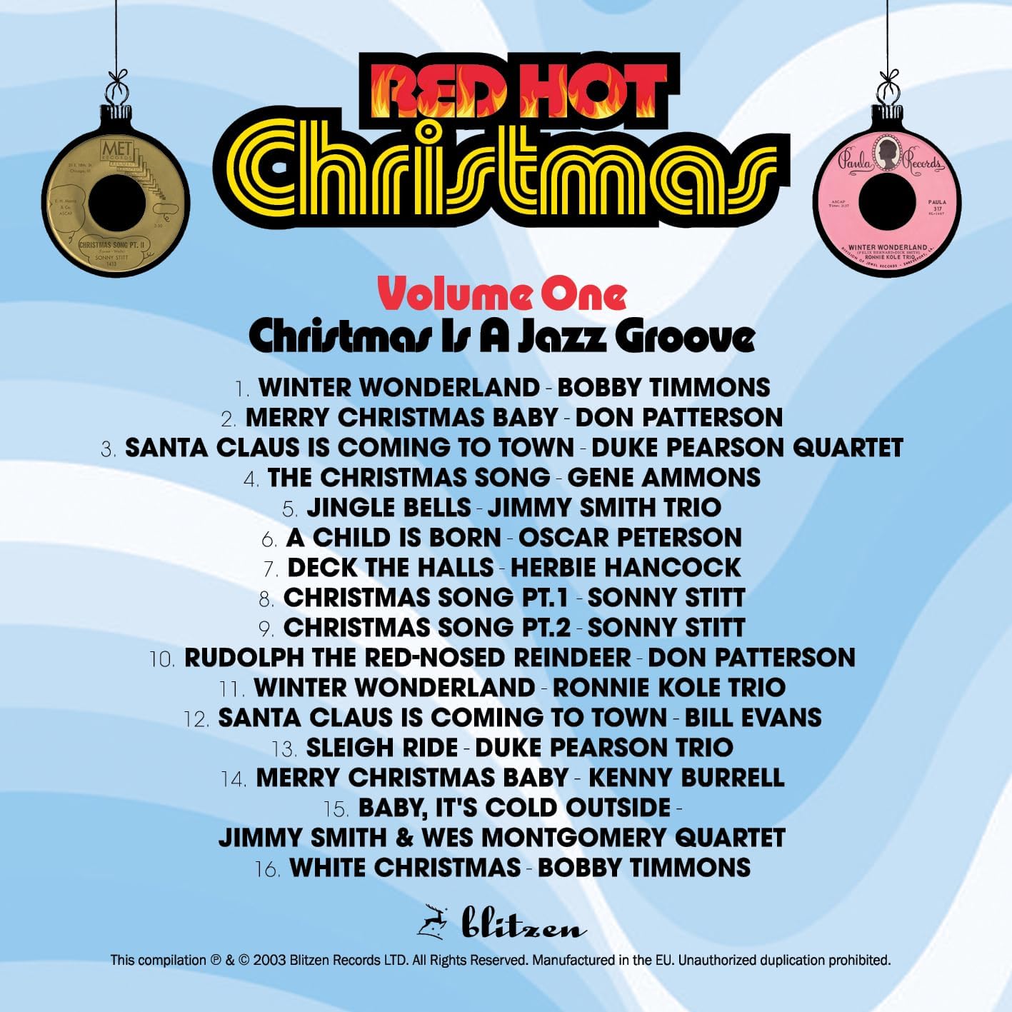 Red Hot Christmas, Vol. 1: Christmas Is A Jazz Groove