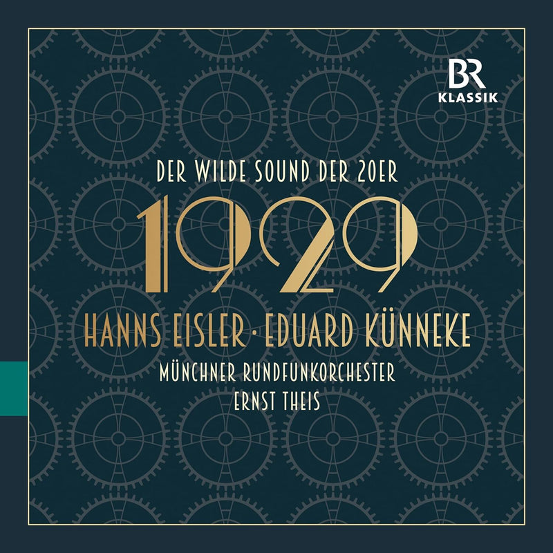 Hanns Eisler/Eduard Künneke: Der Wilde Sound Der 20er - 1929
