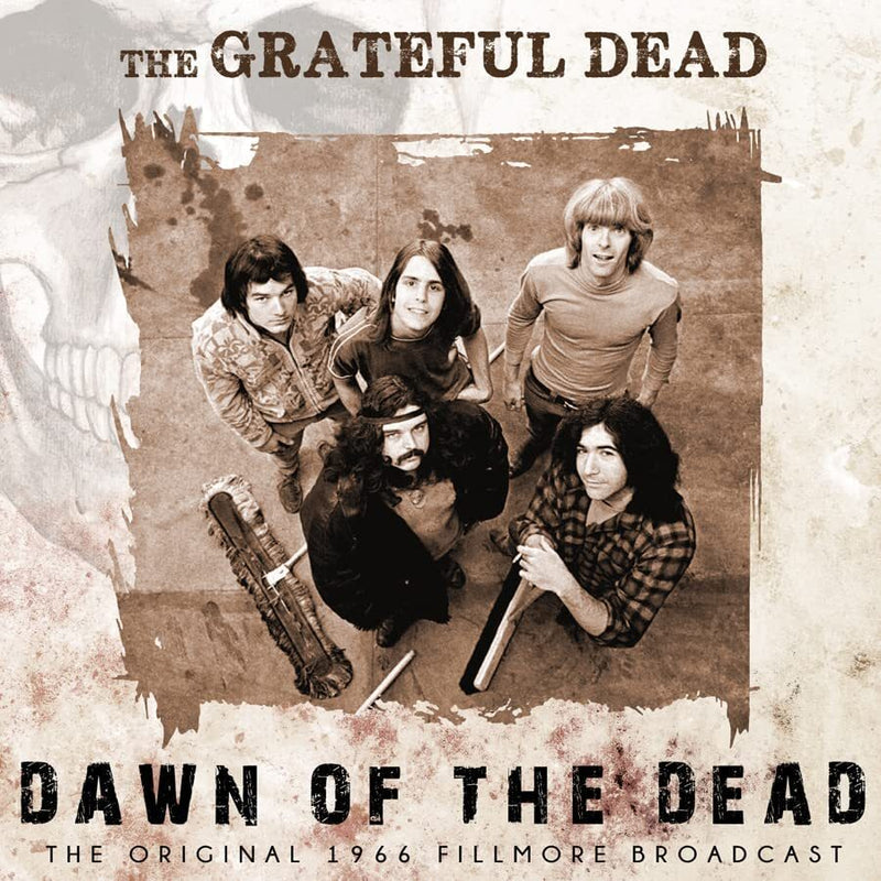 Dawn of the Dead: The Original 1966 Fillmore Broadcast