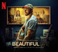 A Beautiful Life (Music from the Netflix Film