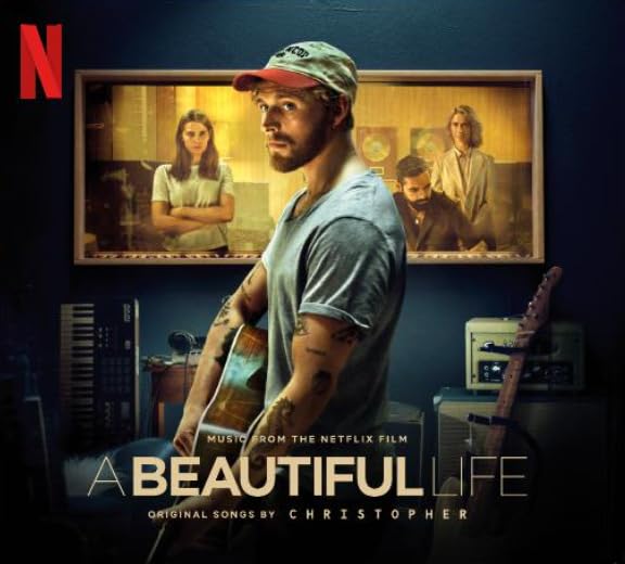 A Beautiful Life (Music from the Netflix Film
