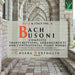 Bach/Busoni: Complete Transcriptions, Arrangements, Ank