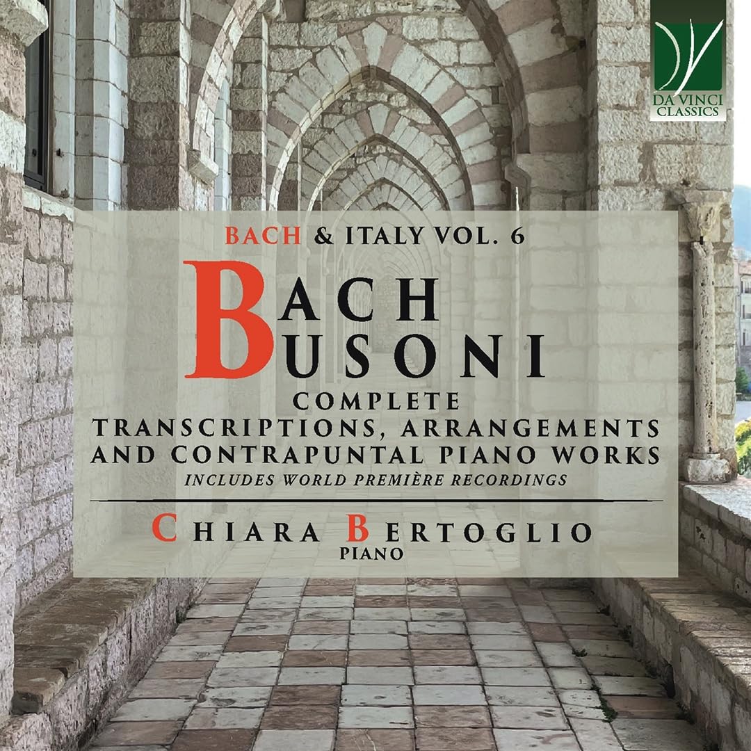 Bach/Busoni: Complete Transcriptions, Arrangements, Ank