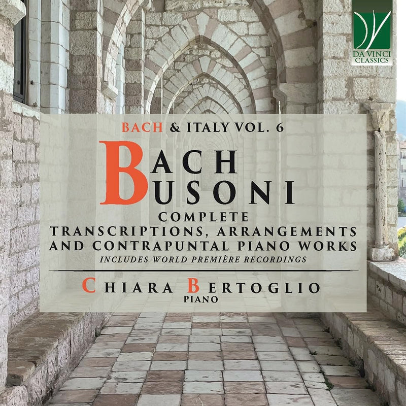 Bach/Busoni: Complete Transcriptions, Arrangements, Ank