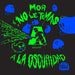 MOR, No Le Temas a La Oscuridad
