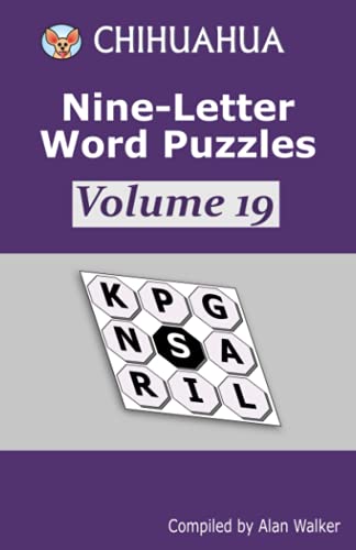 Chihuahua Nine-Letter Word Puzzles Volume 19
