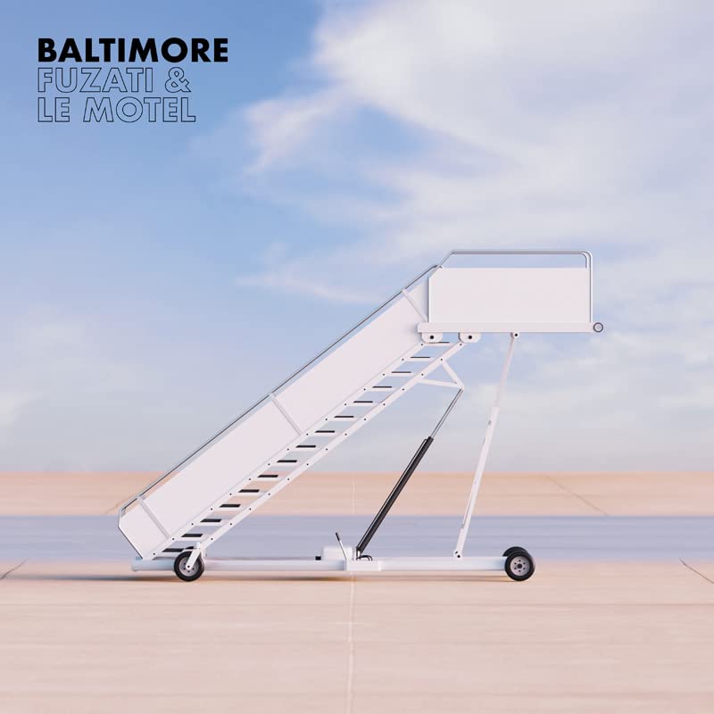 Fuzati And Le Motel - Baltimore