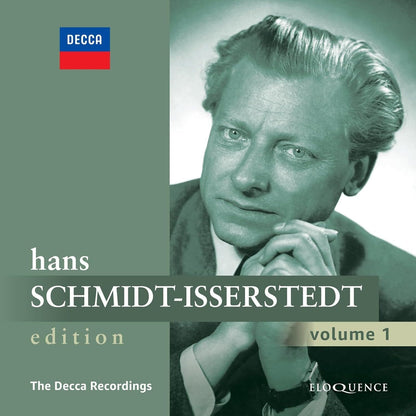 Hans Schmidt-Isserstedt: Edition: The Decca Recordings - Volume 1