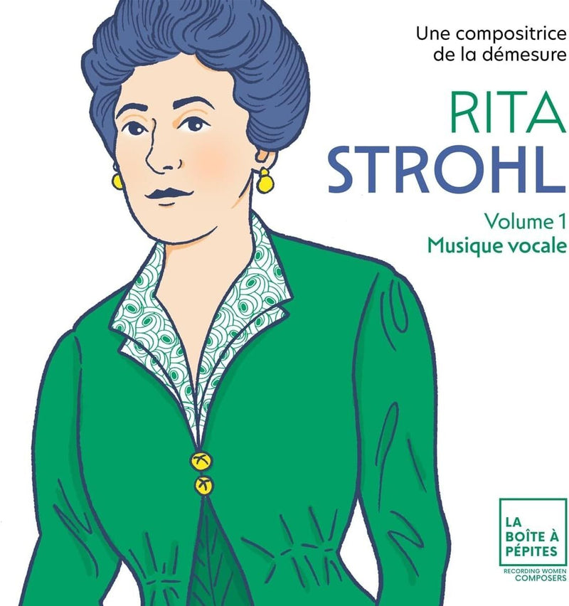 Rita Strohl: Musique Vocale - Volume 1
