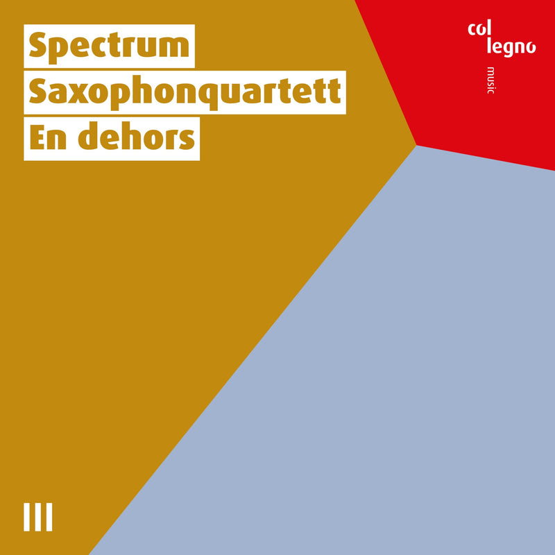 Spectrum Saxophonquartett - En Dehors