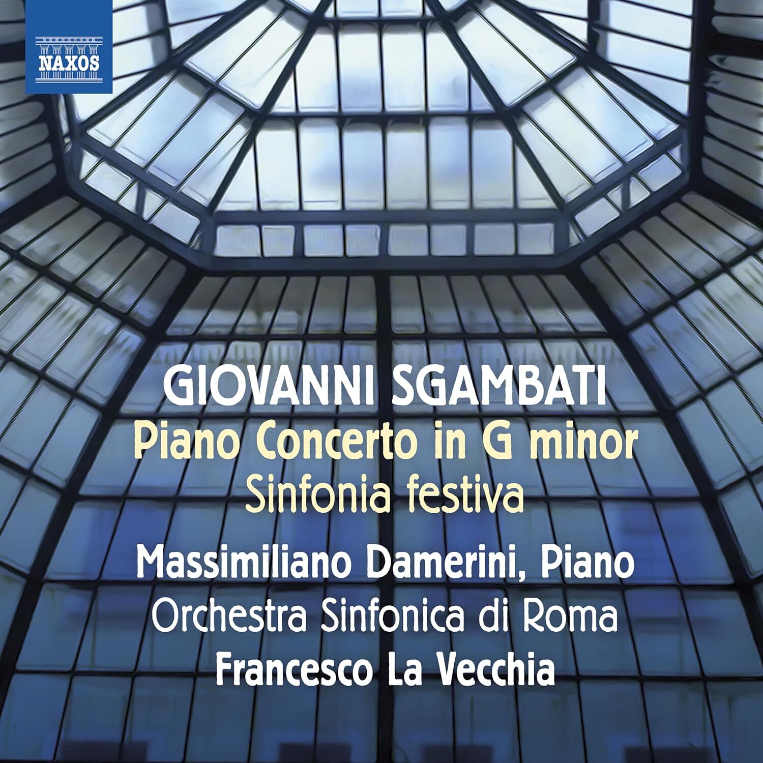 Giovanni Sgambati: Piano Concerto in G Minor/Sinfonia Festiva