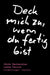 Deck mich zu, wenn du fertig bist: Erzählungen