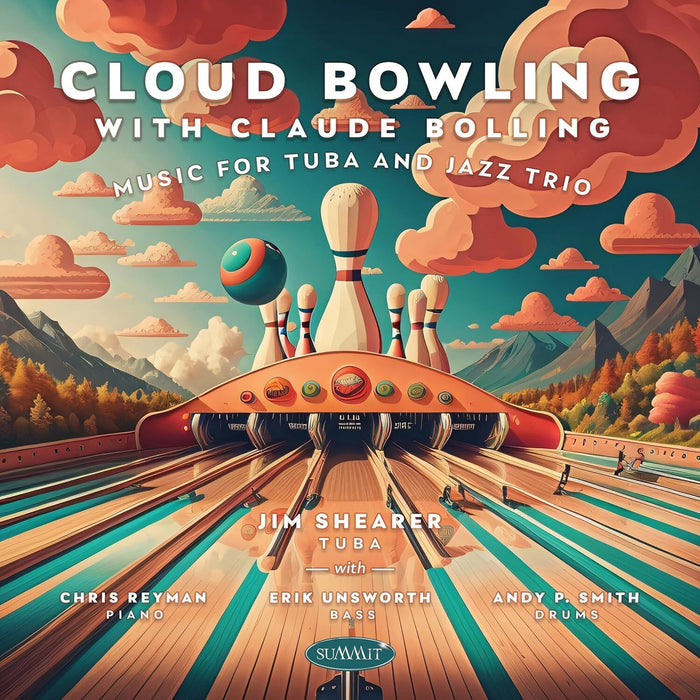 Cloud Bowling With Claude Bolling: Music for Tuba and Jazz Trio