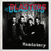 Mandatory: The Best Of The Blasters