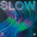 Slow (Motion and Movement)