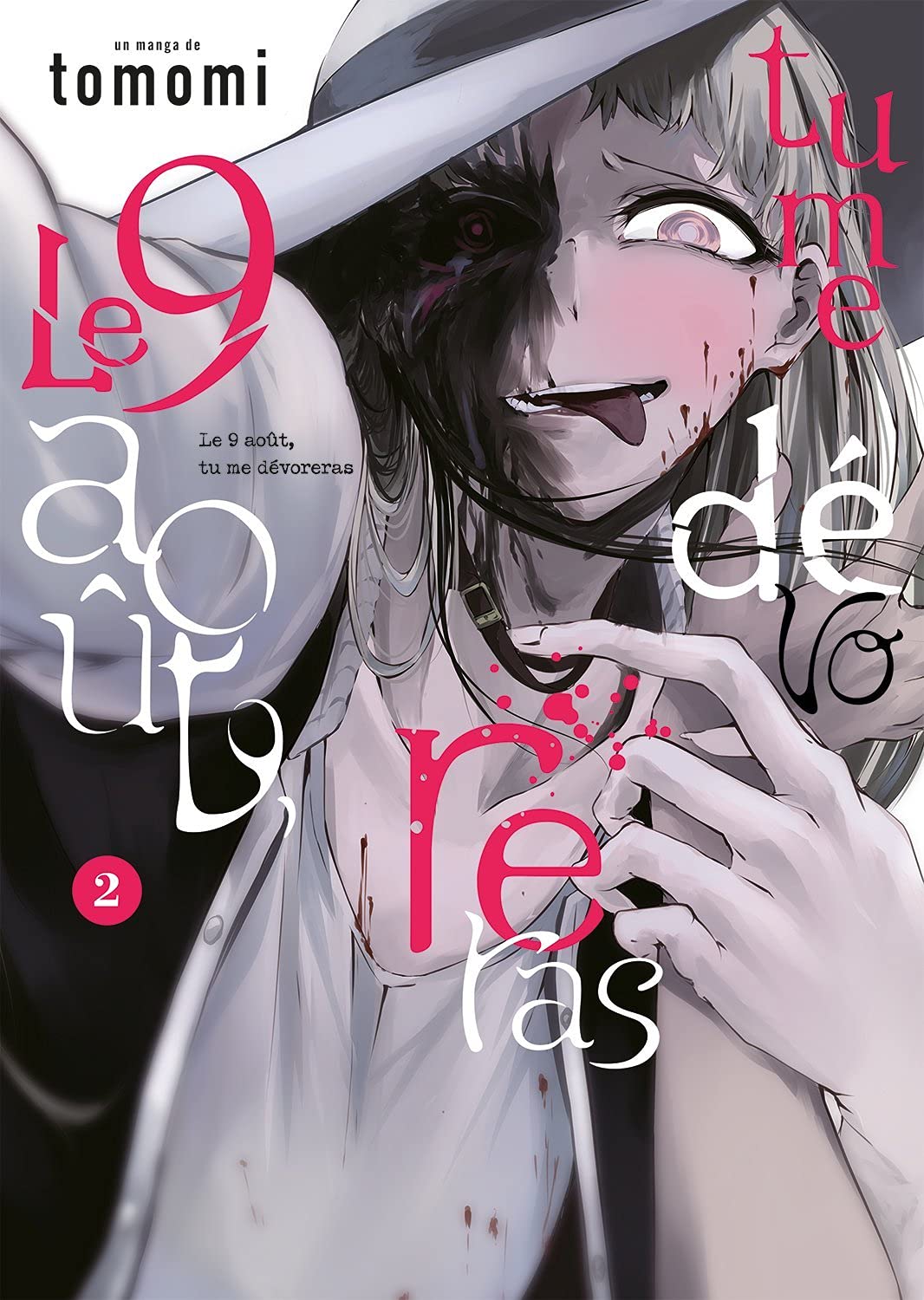 Le 9 août, tu me dévoreras - Tome 2