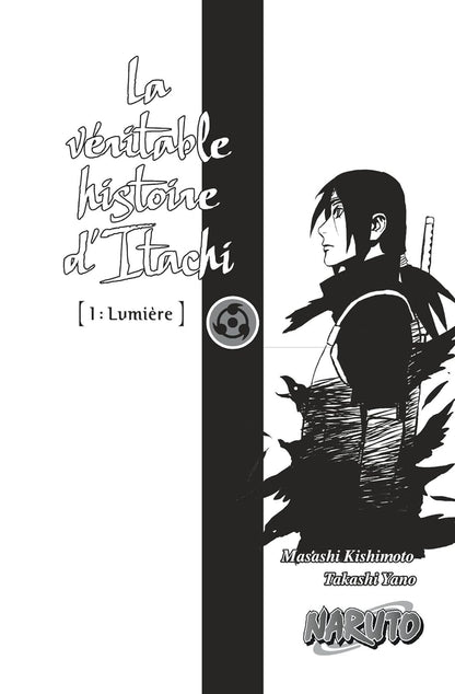 Naruto, La véritable histoire d'Itachi, Tome 1 : Lumière