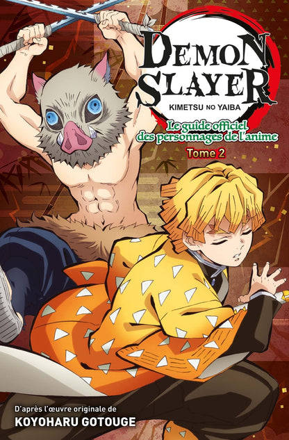 Le guide officiel des personnages de l'anime, Demon Slayer : Le Guide officiel des personnages de l'anime T02, Demon Slayer : Le Guide officiel des personnages de l'anime T02