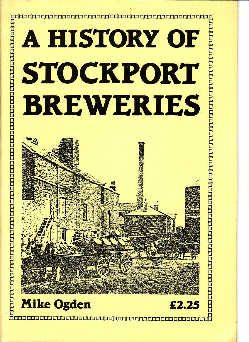 A History of Stockport Breweries