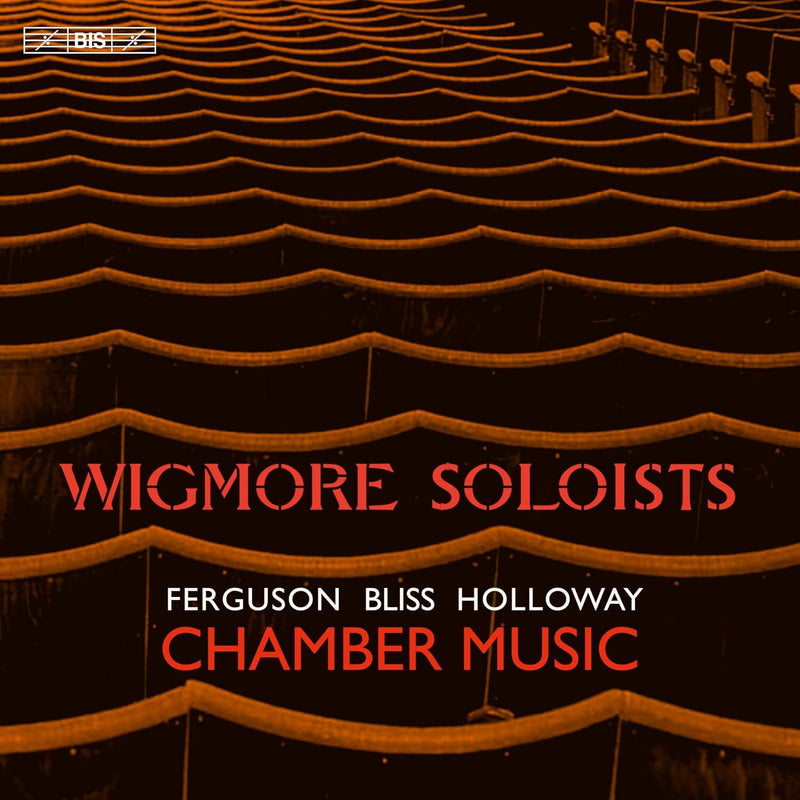 Ferguson/Bliss/Holloway: Chamber Music