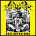 Evil Never Dies