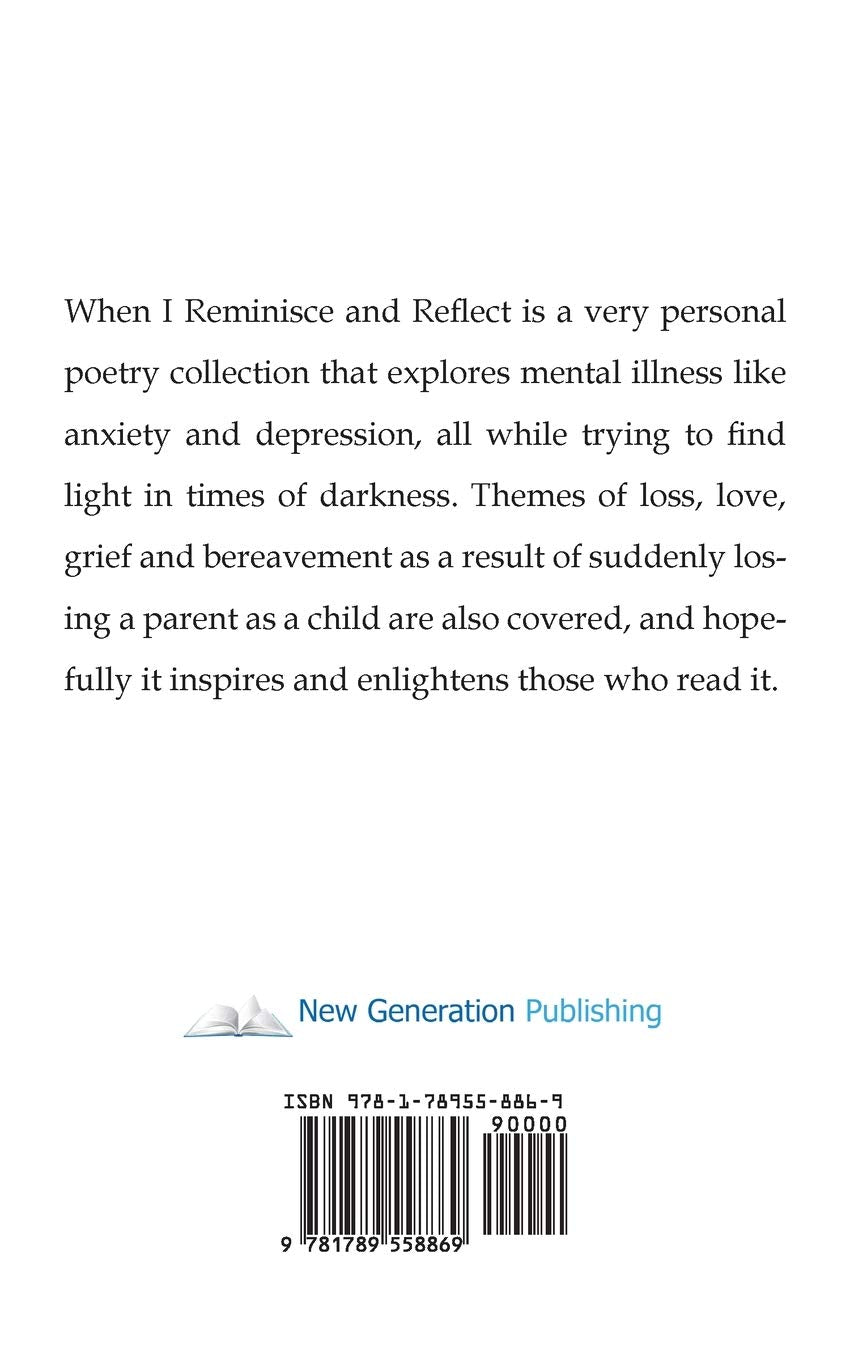 When I Reminisce and Reflect: A Poetry Collection