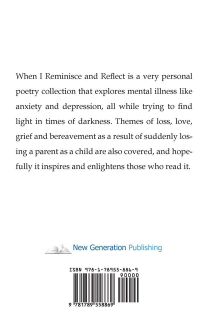 When I Reminisce and Reflect: A Poetry Collection