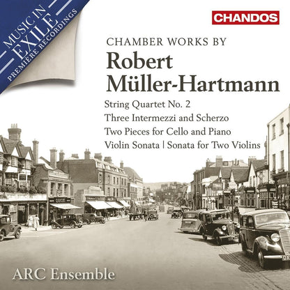 Chamber Works By Robert Müller-Hartmann
