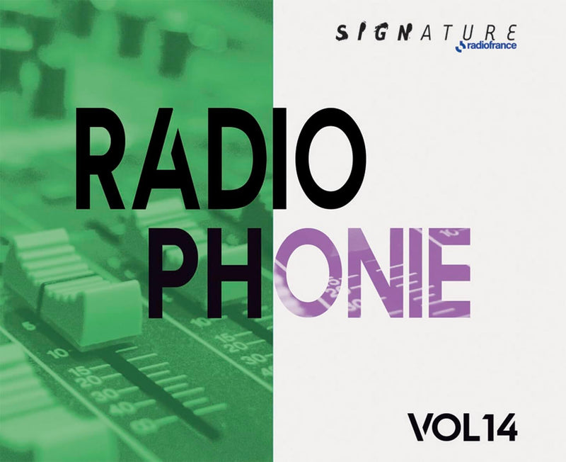 Radiophonie - Volume 14