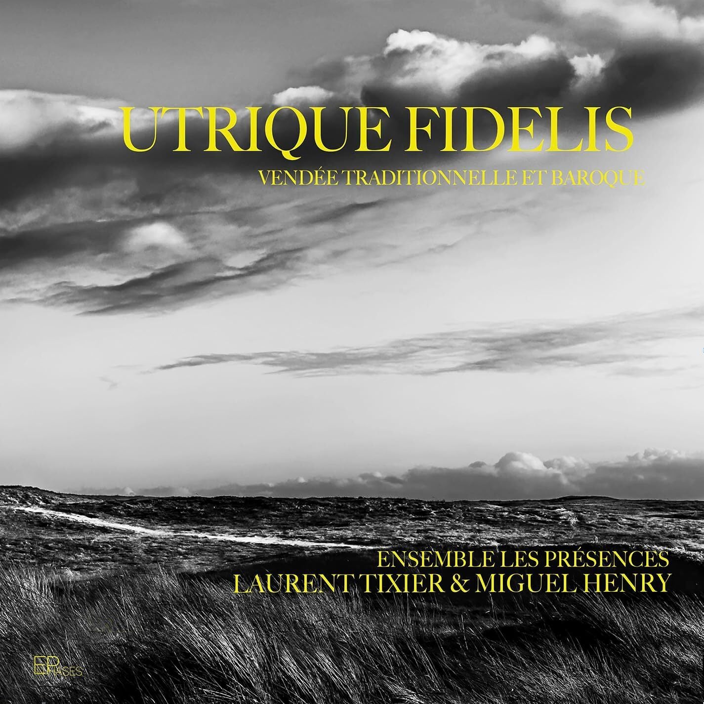 Utrique Fidelis: Vendée Traditionnelle Et Baroque