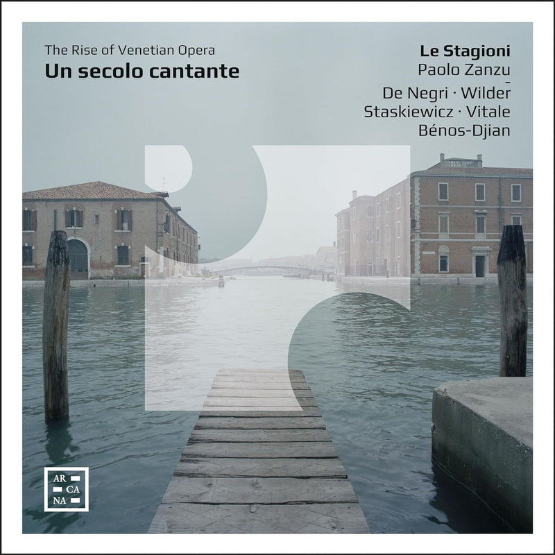 Un Secolo Cantante. The Rise of Venetian Opera